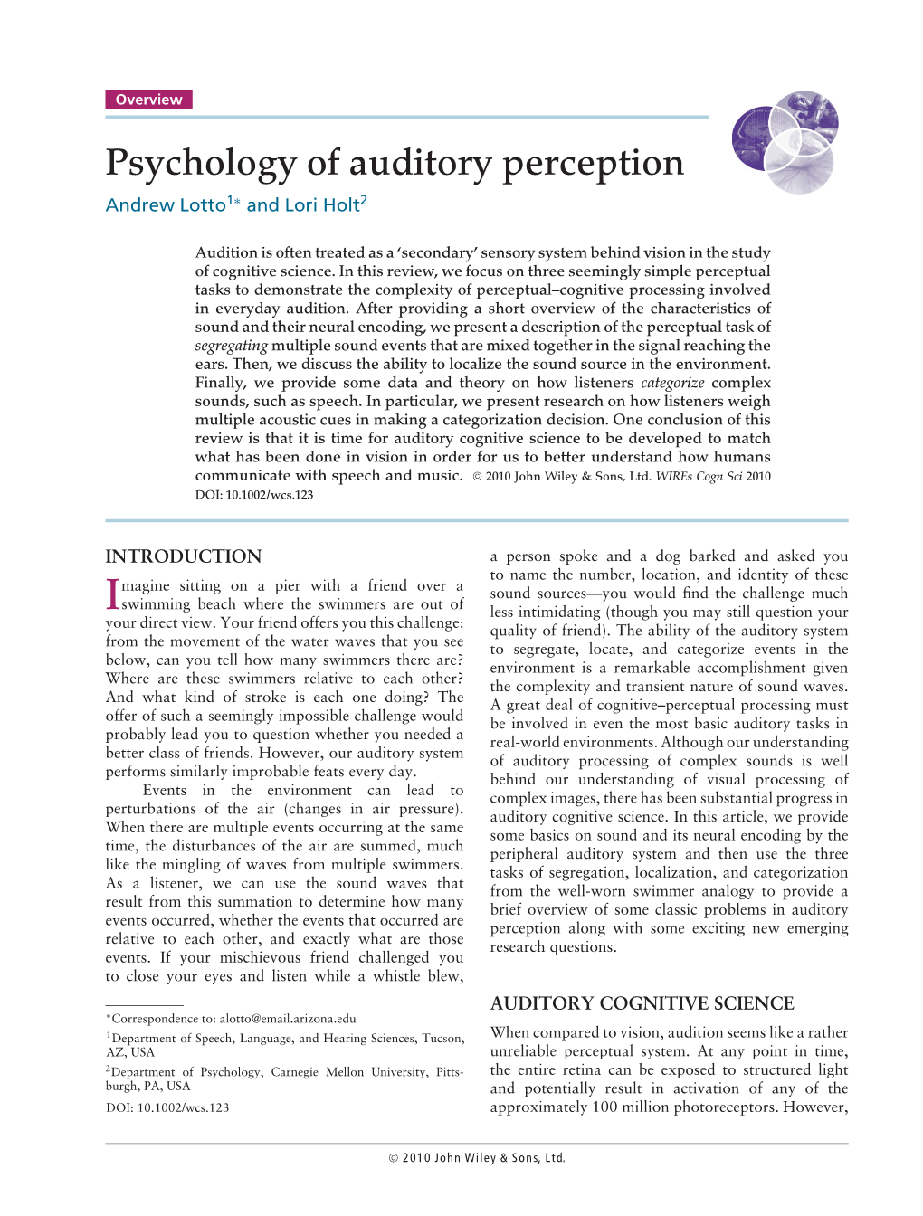 Psychology of Auditory Perception Andrew Lotto1∗ and Lori Holt2