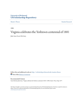 Virginia Celebrates the Yorktown Centennial of 1881 Julie Anne Sweet-Mcginty