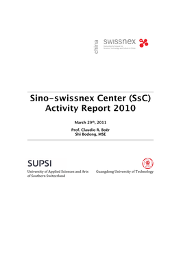 Sino-Swissnex Center (Ssc) Activity Report 2010