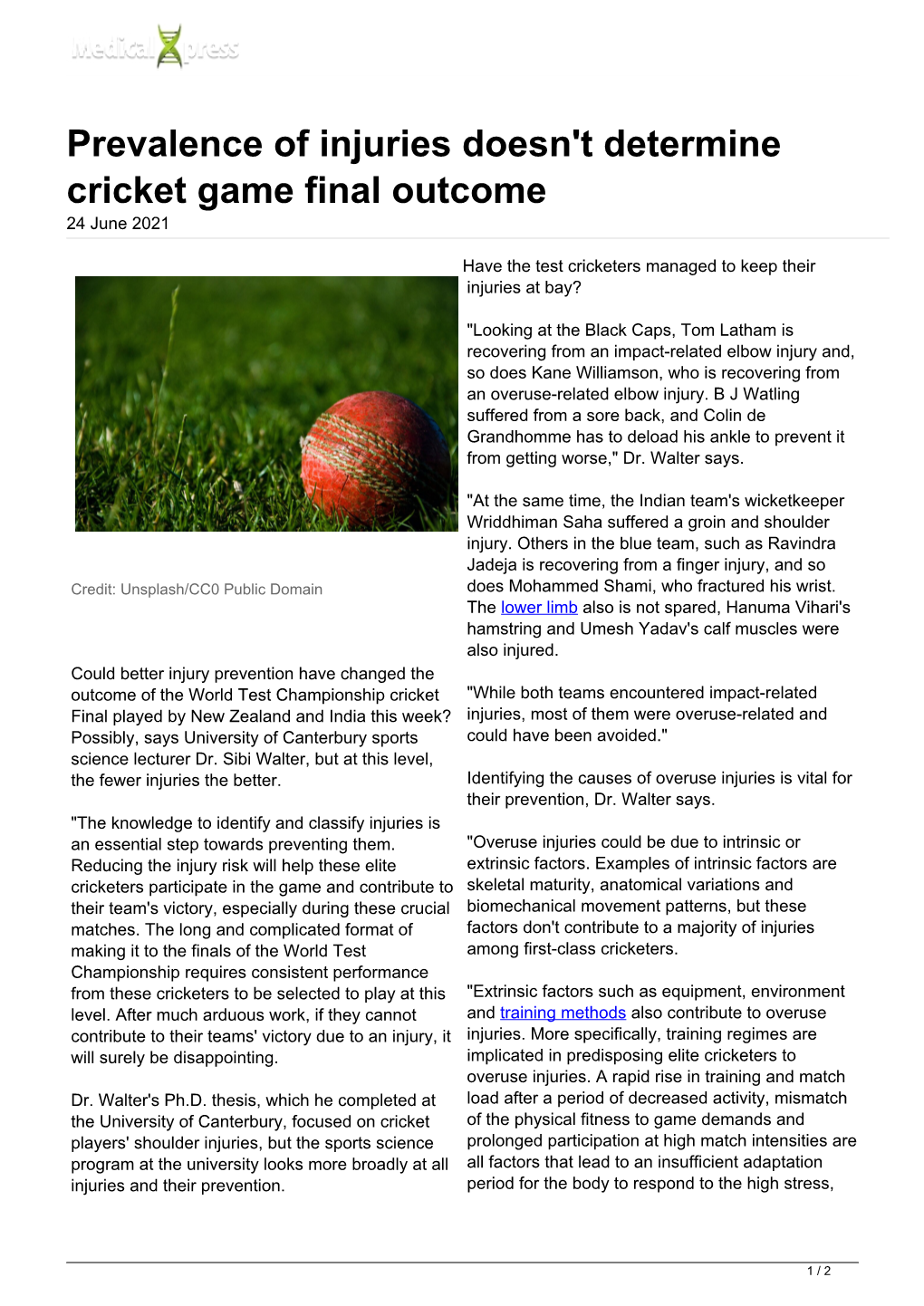 Prevalence of Injuries Doesn't Determine Cricket Game Final Outcome 24 June 2021