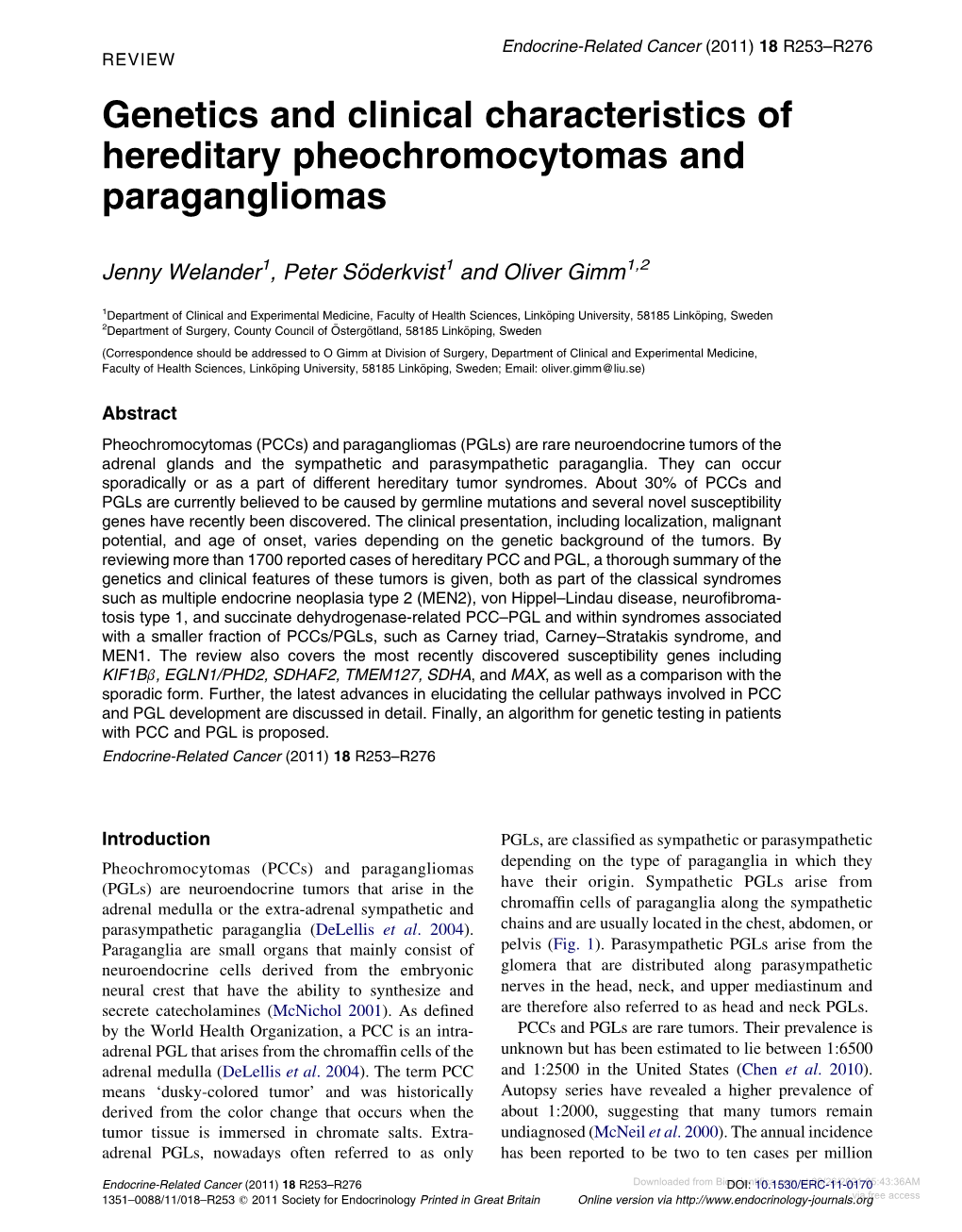 Genetics and Clinical Characteristics of Hereditary Pheochromocytomas and Paragangliomas