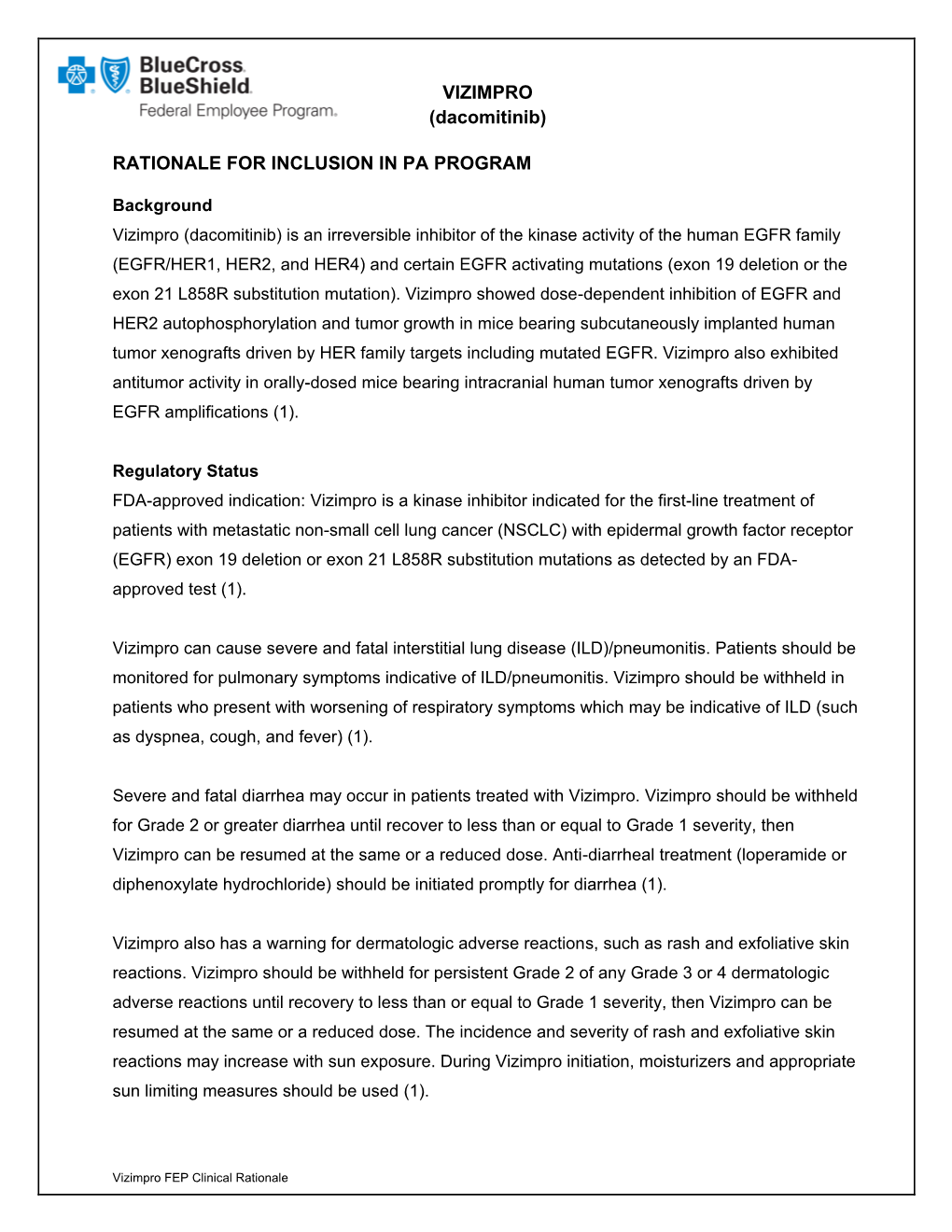 VIZIMPRO (Dacomitinib) RATIONALE for INCLUSION in PA PROGRAM