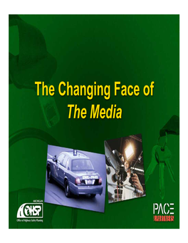 The Changing Face of the Media Today’S Discussion