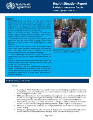 Health Situation Report: Pakistan Floods Health Situation Issue # 8| August Report20-22, 2013 Pakistan Monsoon Floods Issue # 8 | (August 20-22, 2013)