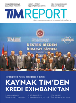 Reporttürkiye Ihracatçilar Meclisi Resmi Yayin Organi | Eylül 2018 | Sayi: 163