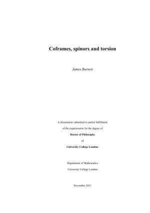 Coframes, Spinors and Torsion