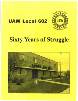 Sixty Years of Struggle a UAW Local 602