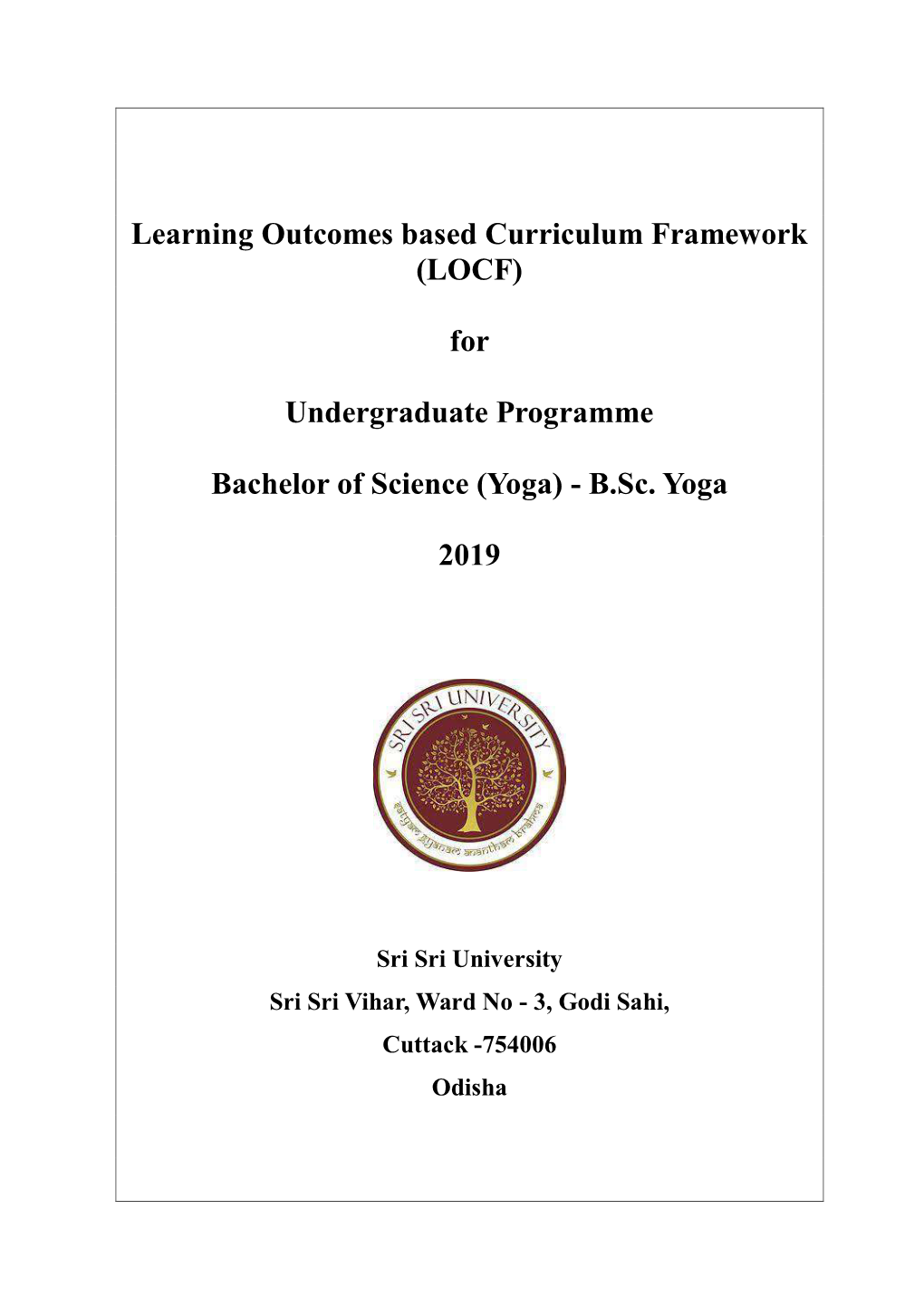 For Undergraduate Programme Bachelor of Science (Yoga)