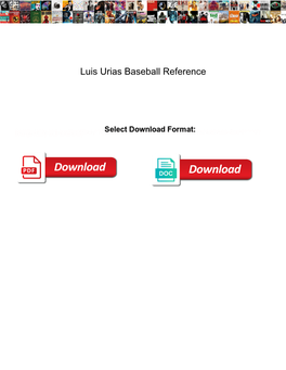 Luis Urias Baseball Reference