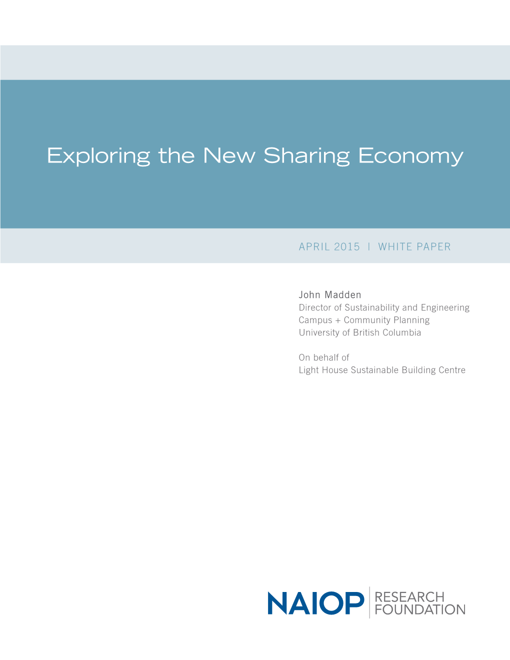 Exploring the New Sharing Economy