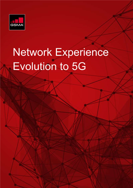 Network Experience Evolution to 5G