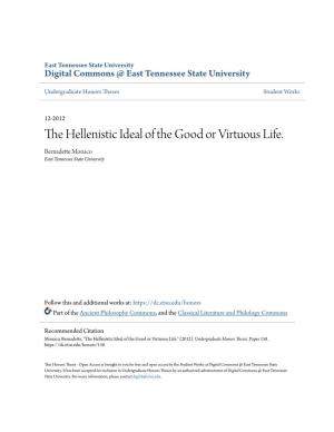 The Hellenistic Ideal of the Good Or Virtuous Life