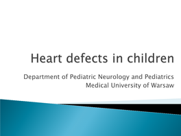 Department of Pediatric Neurology and Pediatrics Medical University of Warsaw } from 3-5 to 12 in 1000 Live Births