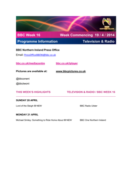 BBC Week 16 Programme Information Week Commencing 19 / 4
