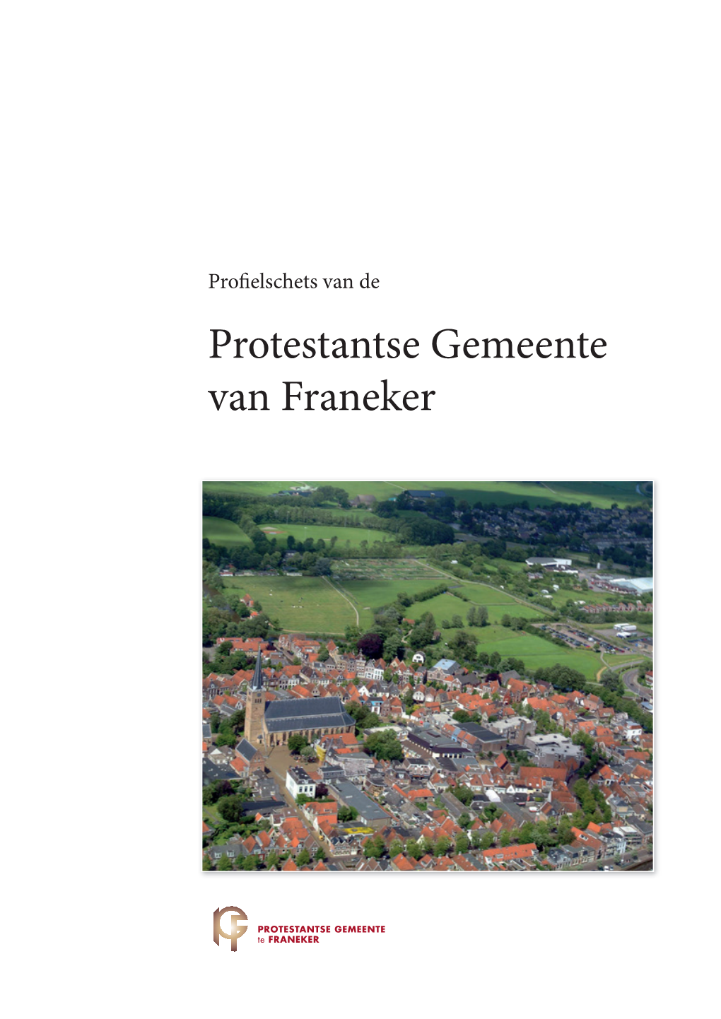 Profielschets Van De Gemeente