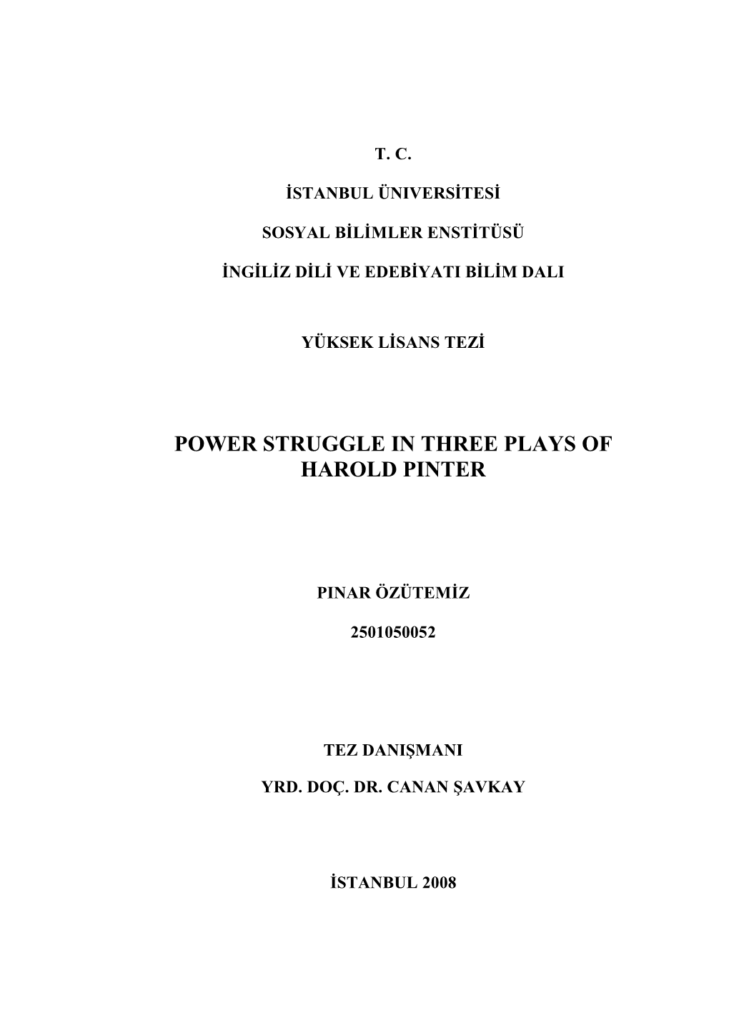 Power Struggle in Three Plays of Harold Pinter