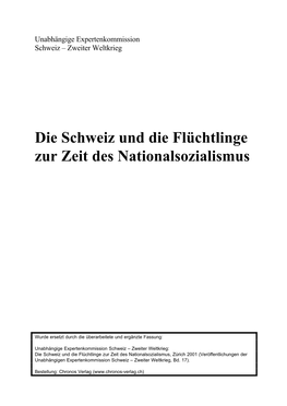 Die Schweiz Und Die Flüchtlinge Zur Zeit Des Nationalsozialismus