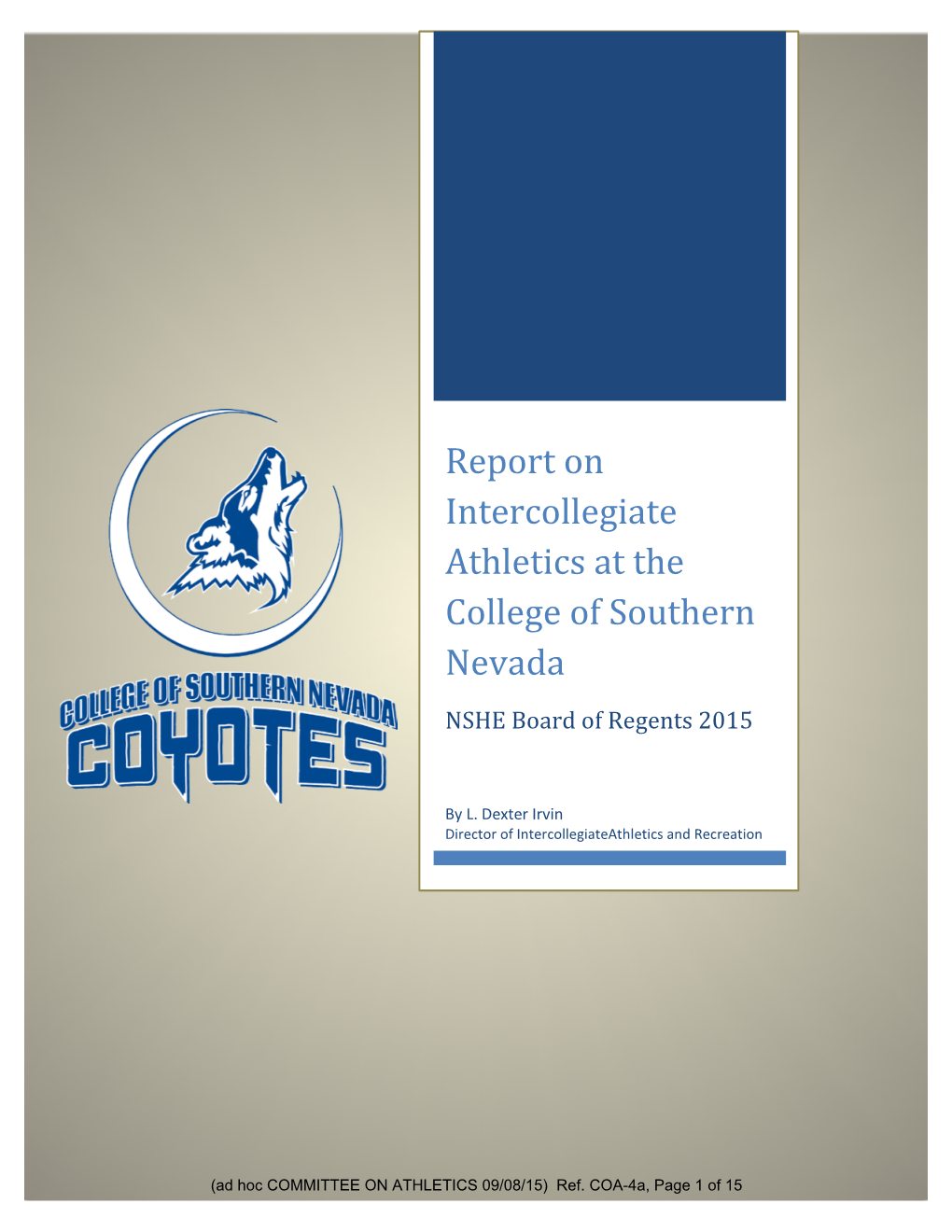 Report on Intercollegiate Athletics at the College of Southern Nevada