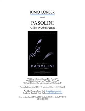 PASOLINI a Film by Abel Ferrara