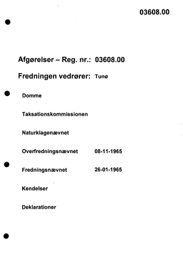 Reg. Nr.: 03608.00 Fredningen Vedrører: Tunø