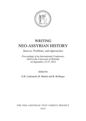 Neo-Assyrian Treaties As a Source for the Historian: Bonds of Friendship, the Vigilant Subject and the Vengeful King�S Treaty