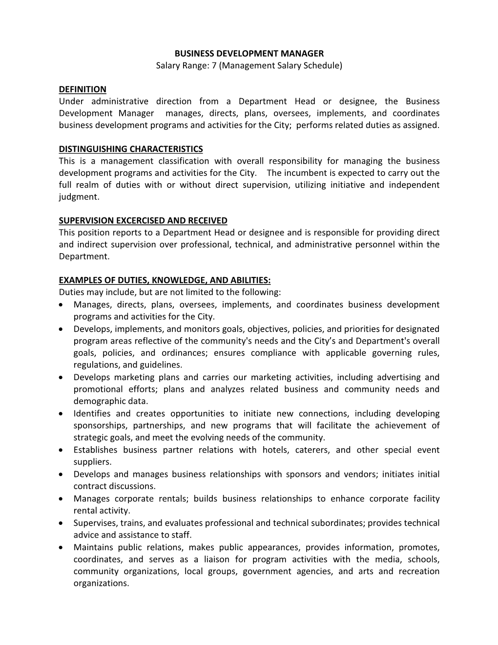 BUSINESS DEVELOPMENT MANAGER Salary Range: 7 (Management Salary Schedule)