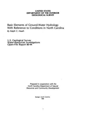 Basic Elements of Ground-Water Hydrology with Reference to Conditions in North Carolina by Ralph C Heath