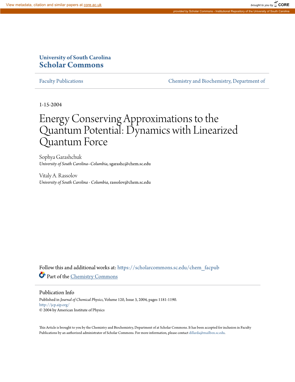 Energy Conserving Approximations to the Quantum Potential