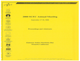 2000 SCEC Annual Meeting 0CALIFORNIA INSTITUTEOF TECHNOLOGY (‘ September 17-20, 2000 UNIVERSITYOF CALIFORNIA LOSANGELES