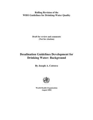 Desalination Guidelines Development for Drinking Water: Background