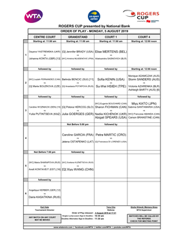 ROGERS CUP Presented by National Bank ORDER of PLAY - MONDAY, 5 AUGUST 2019