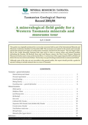 A Mineralogical Field Guide for a Western Tasmania Minerals and Museums Tour