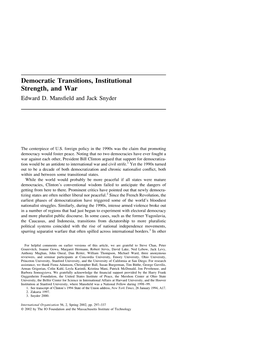 Democratic Transitions, Institutional Strength, and War Edward D