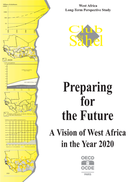 A VISION of WEST AFRICA in the YEAR 2020 West Africa Long-Term Perspective Study