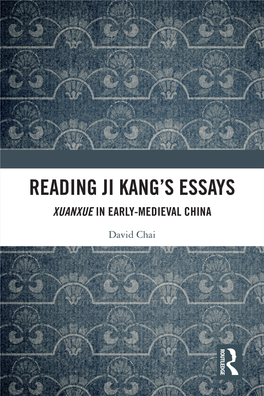 Reading Ji Kang's Essays; Xuanxue in Early-Medieval China