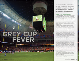 Touchdown! the Renovated BC Place Stadium Welcomes the 99Th Annual Grey Cup by Leszek Apouchtine, Jennifer Patterson & Sheri Radford