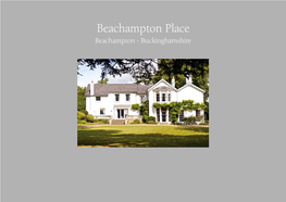Beachampton Place Beachampton • Buckinghamshire