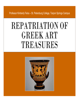 Repatriation of Greek Art Treasures Repatriation, Restitution Or Cultural Patrimony