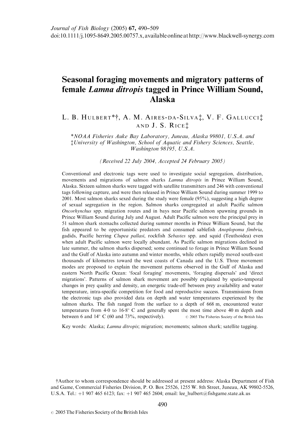 Seasonal Foraging Movements and Migratory Patterns of Female Lamna Ditropis Tagged in Prince William Sound, Alaska