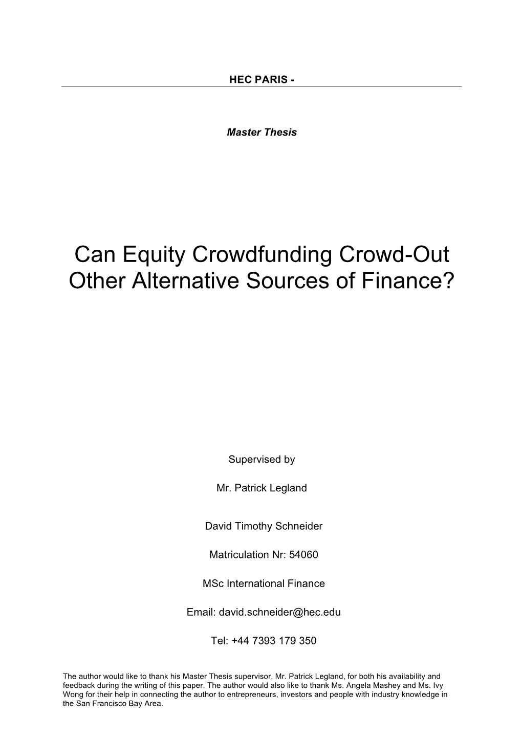 Can Equity Crowdfunding Crowd-Out Other Alternative Sources of Finance?