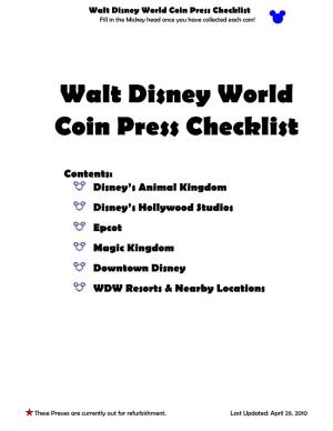 Walt Disney World Coin Press Checklist Fill in the Mickey Head Once You Have Collected Each Coin!