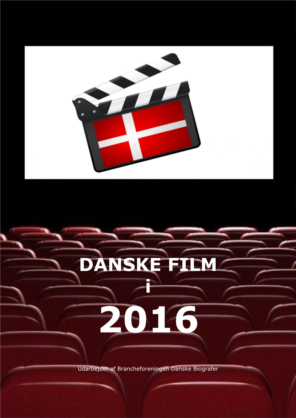 DANSKE FILM I 2016