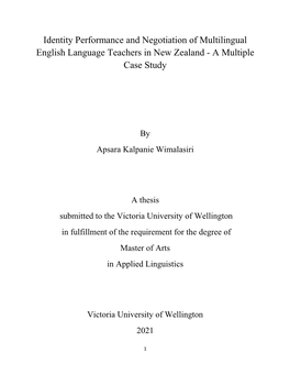 Identity Performance and Negotiation of Multilingual English Language Teachers in New Zealand - a Multiple Case Study