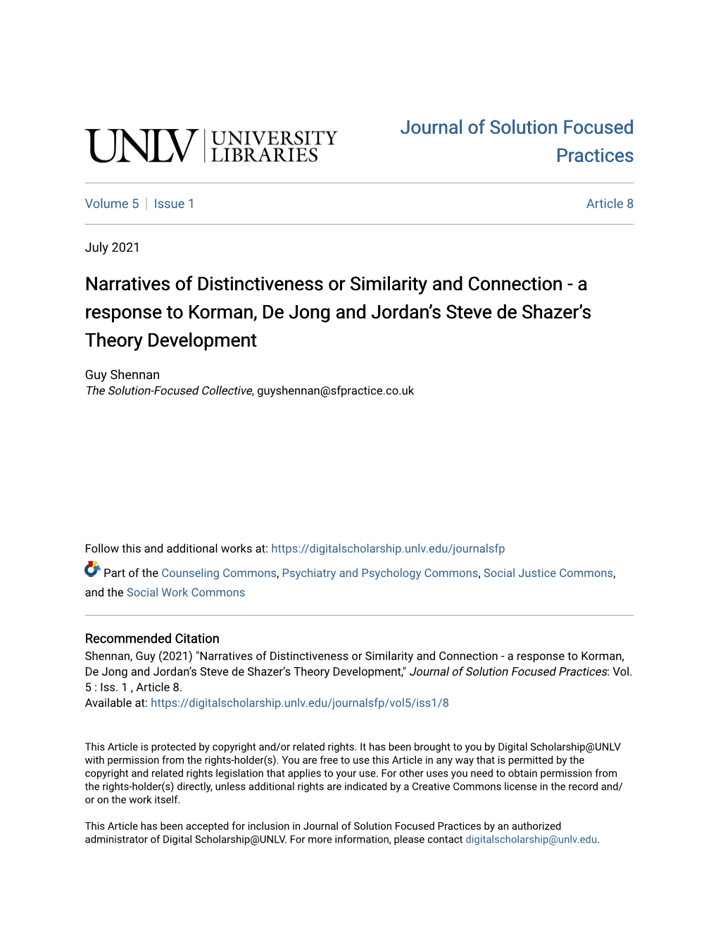 Narratives of Distinctiveness Or Similarity and Connection - a Response to Korman, De Jong and Jordan’S Steve De Shazer’S Theory Development