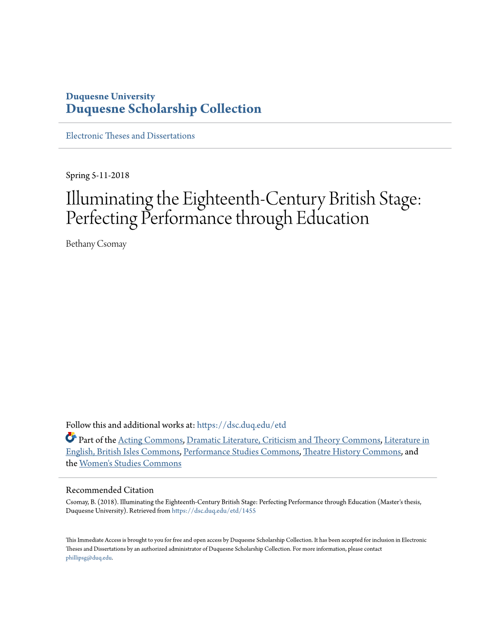 Illuminating the Eighteenth-Century British Stage: Perfecting Performance Through Education Bethany Csomay