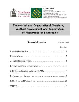 Theoretical and Computational Chemistry — Method Development and Computation of Phenomena at Nanoscales