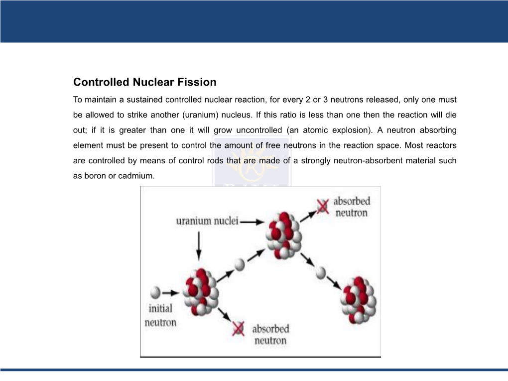 Controlled Nuclear Fission