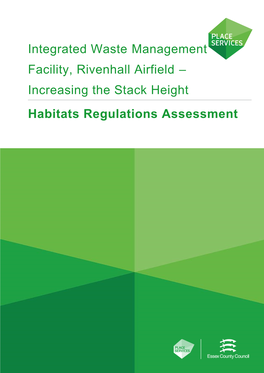 Integrated Waste Management Facility, Rivenhall Airfield – Increasing the Stack Height Habitats Regulations Assessment March 2019