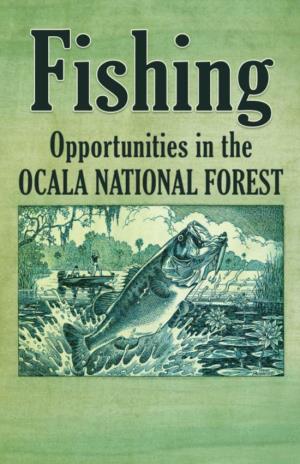 Fishing Opportunities on the Ocala National Forest