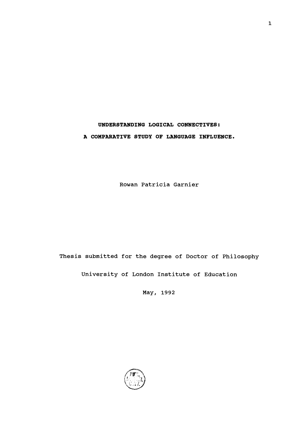 Understanding Logical Connectives: a Comparative Study of Language Influence